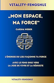 Mon espace, ma force – Carina Weber