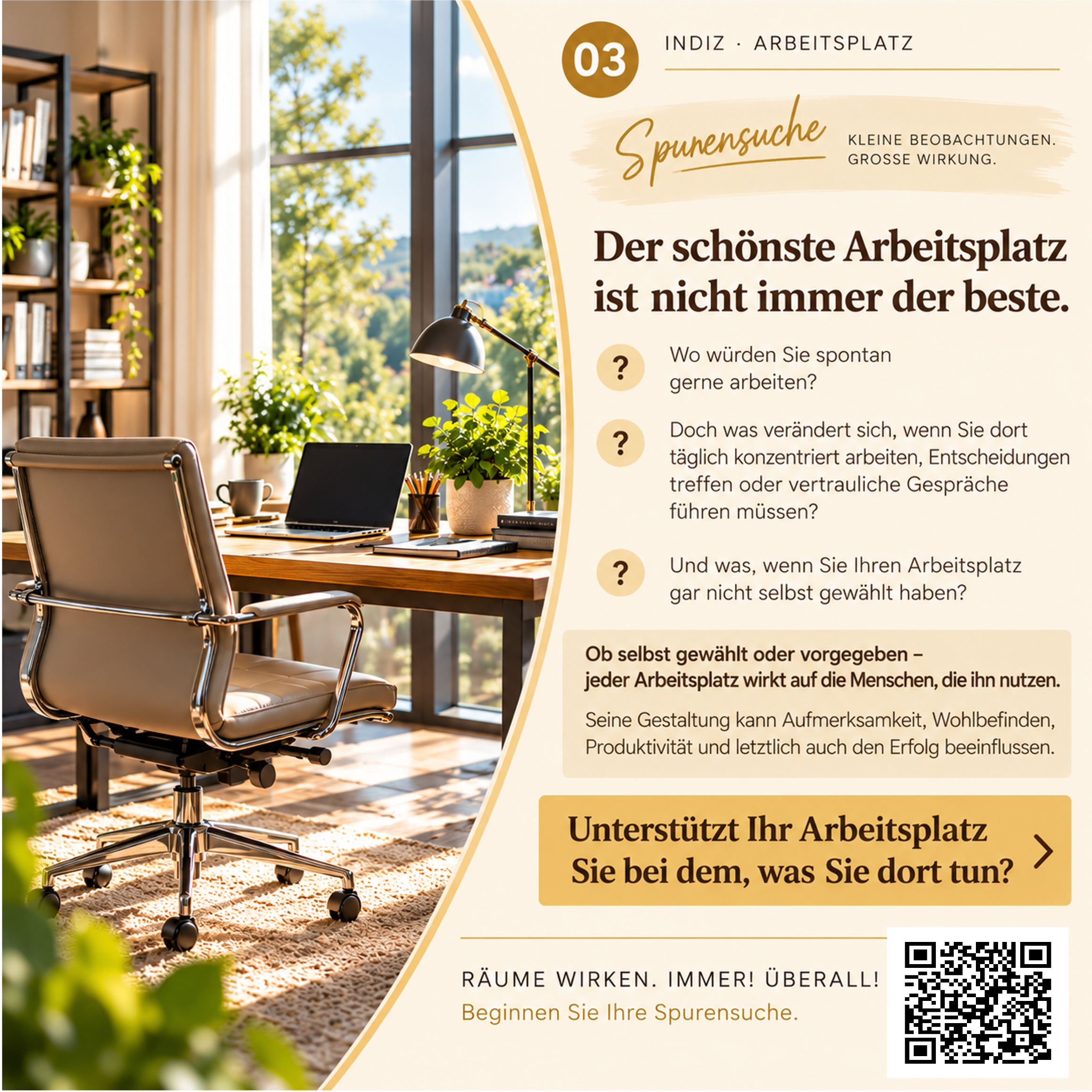 Indiz 03 Arbeitsplatz – Der schönste Arbeitsplatz ist nicht immer der beste.
